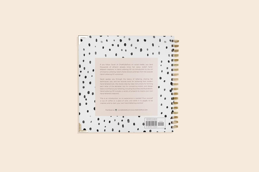Hand Lettering 101 – An Introduction to the Art of Creative Lettering (Spiral-bound)