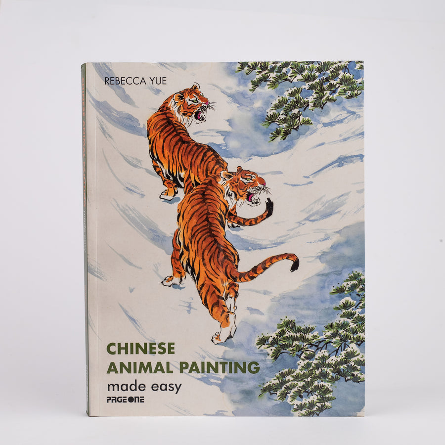 Chinese Animal Painting Made Easy: By - Rebecca Yue