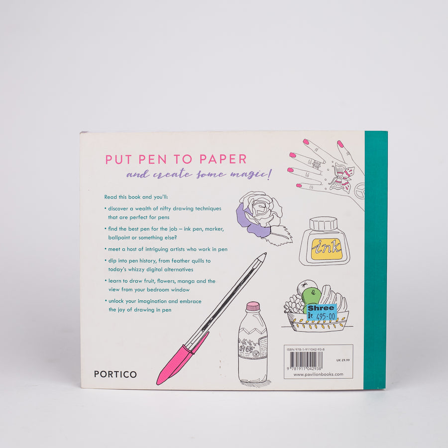 Pick Up a Pen: Draw And Doodle With Every Kind Of Pen: By - Frances Moffatt (Paperback)