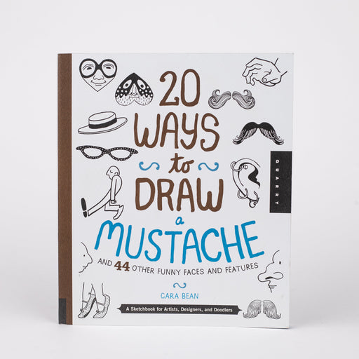 20-ways-to-draw-a-mustache-and-44-other-funny-faces-and-features-art-book-front