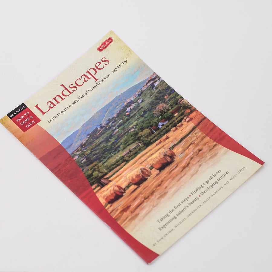 Landscapes: Learn to Paint a Collection of Beautiful Scenes - Step by Step (Oil & Acrylic: How To Draw & Paint) - Paperback