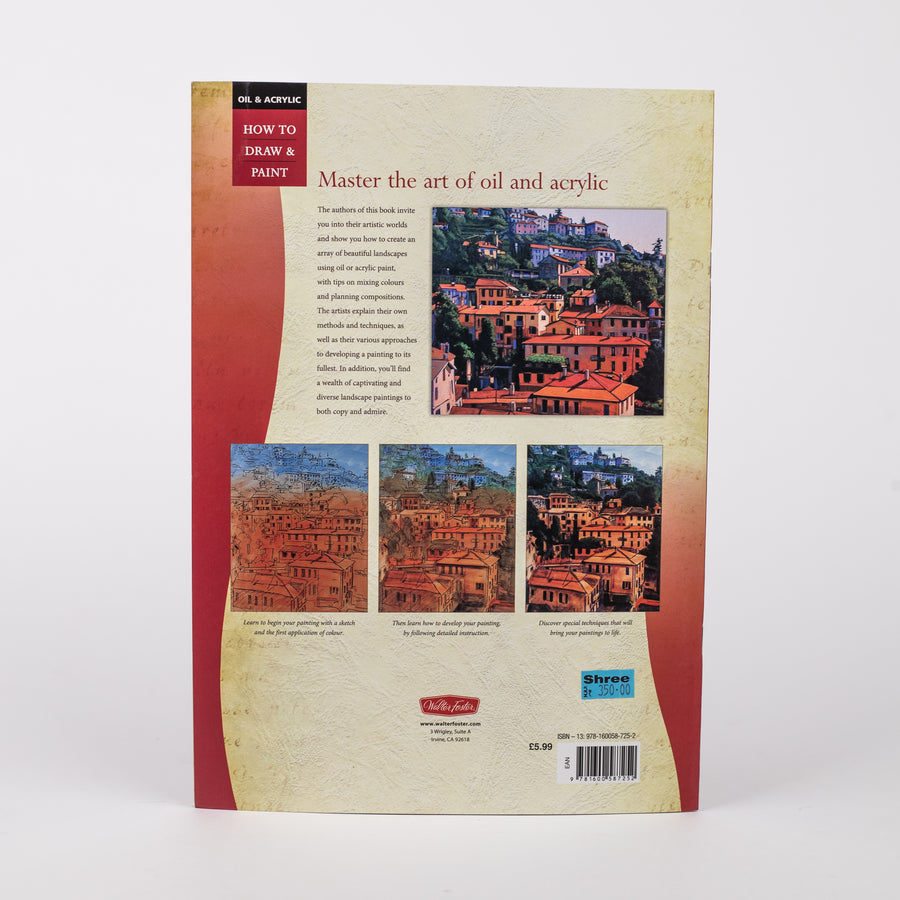 Landscapes: Learn to Paint a Collection of Beautiful Scenes - Step by Step (Oil & Acrylic: How To Draw & Paint) - Paperback