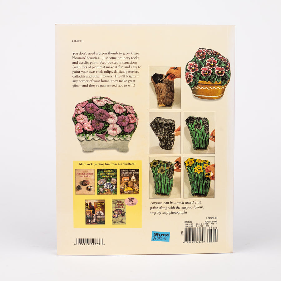 Painting Flowers on Rocks: By Lin Wellford (Paperback)