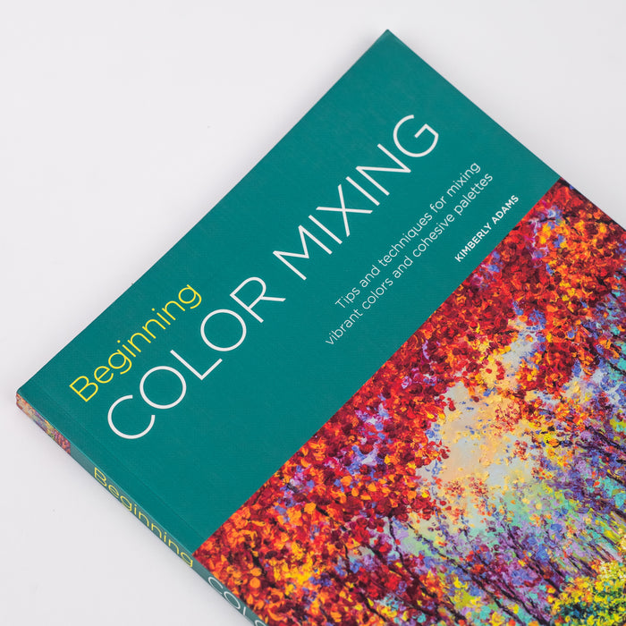 Beging Color Buy Beginning Color Mixing: Tips and techniques for mixing vibrant ...