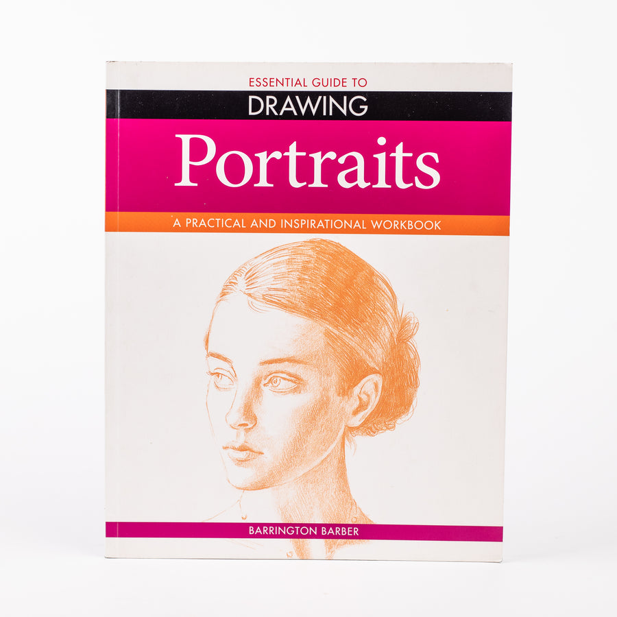 Essential Guide to Drawing: Portraits By Barrington Barber (Paperback)