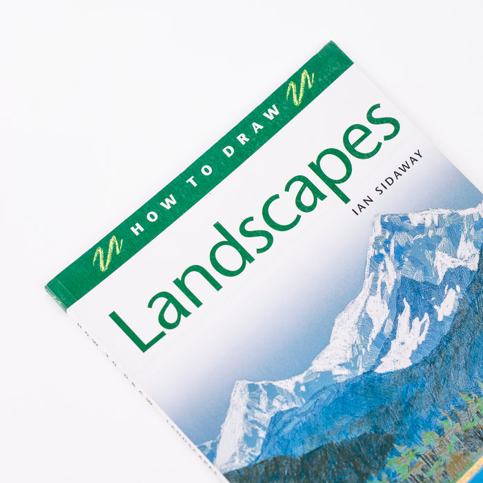 How To Draw Landscapes: A Step-by-step Guide For Beginners With 10 Projects: by Ian Sidaway (Paperback)