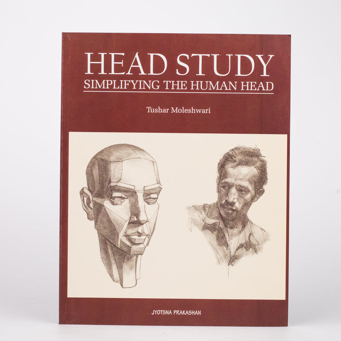 Head Study - Simplifying the Human Head By Tushar Moleshwari