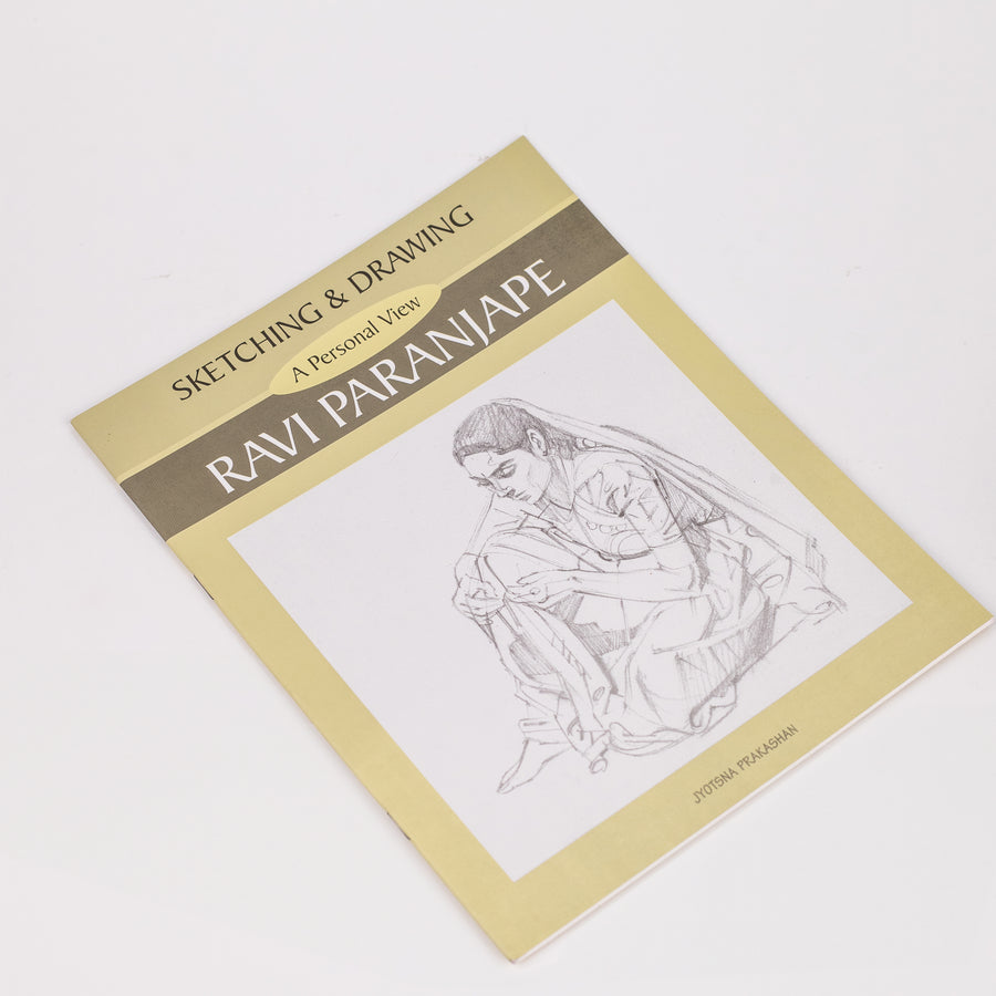 Sketching & Drawing: A Personal View By Ravi Paranjape (Paperback)