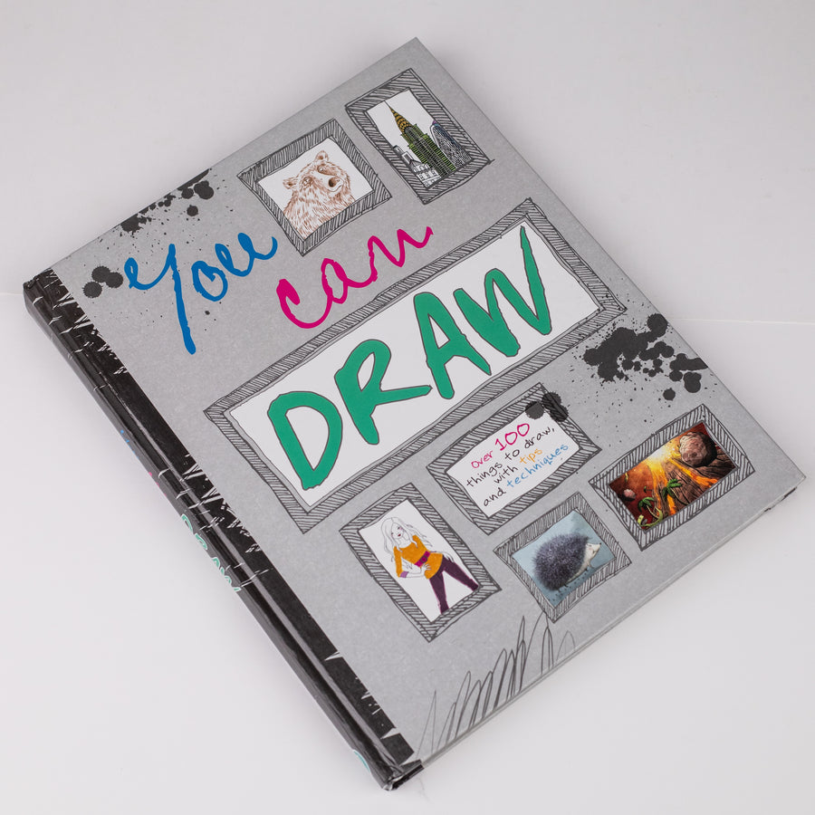 You Can Draw: Over 100 Things to Draw, with Tips and Techniques (Hardcover)