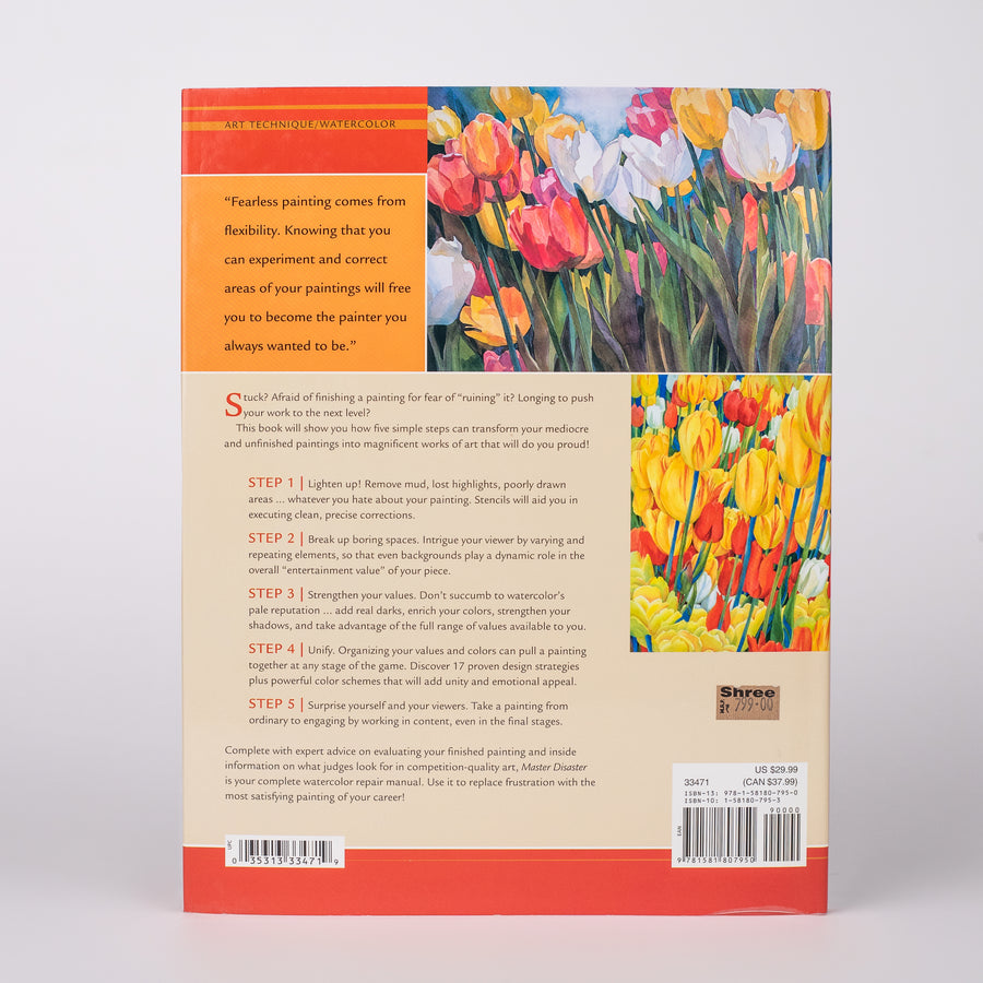 Master Disaster: Five Ways to Rescue Desperate Watercolours: By Susan Webb Tregay (Hardcover)