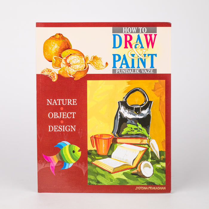 How to Draw & Paint: By - Pundalik Vaze (Paperback)