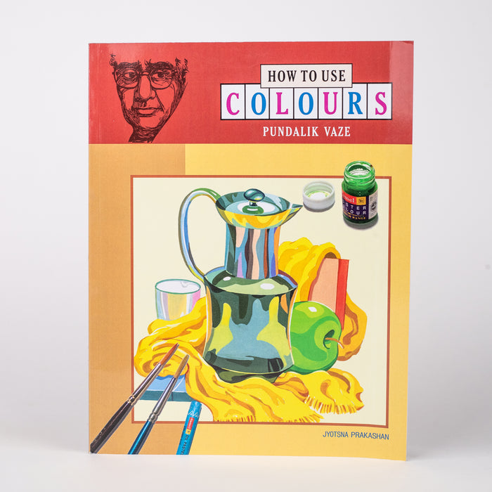 How to Use Colours: By - Pundalik Vaze (Paperback)