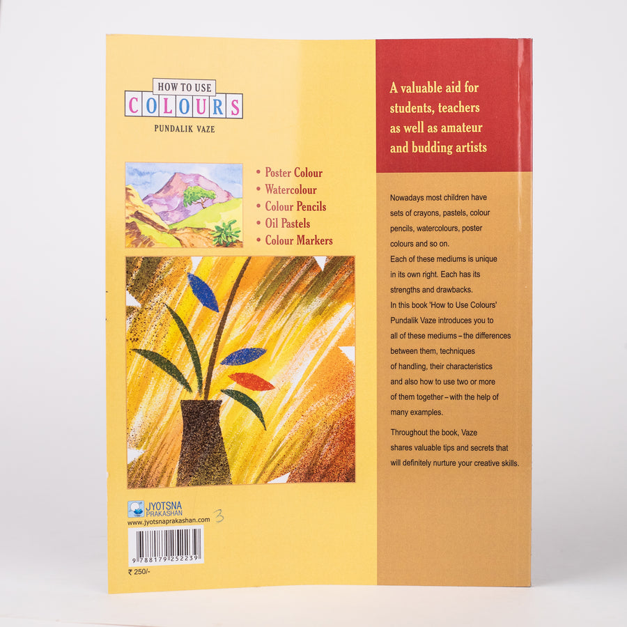 How to Use Colours: By - Pundalik Vaze (Paperback)