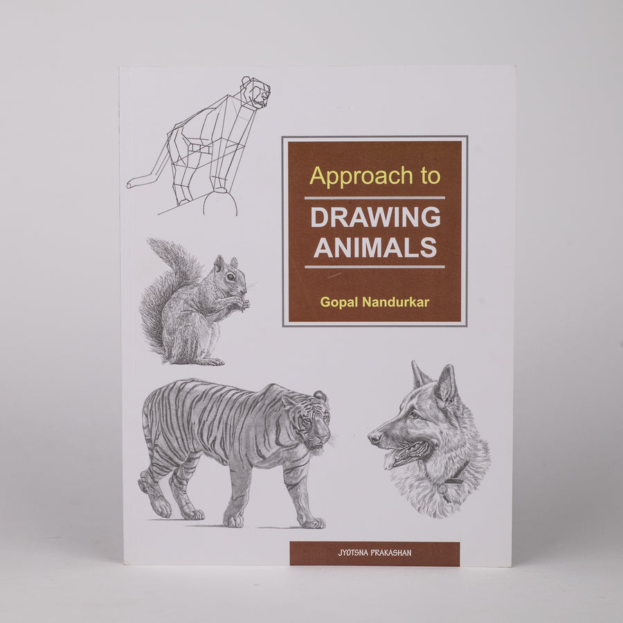 Approach to Drawing Animal: By - Gopal Nandurkar (Paperback)