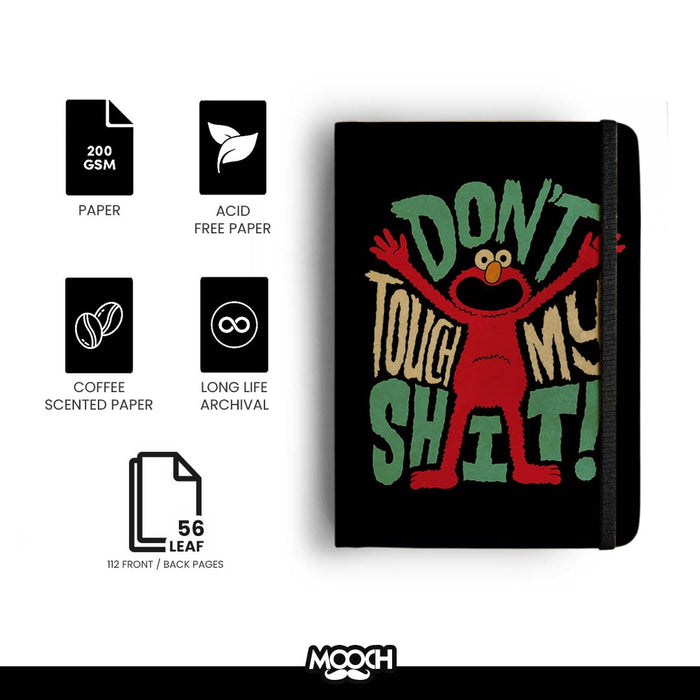MOOCH – Don’t Touch My Shit A5 Plain Diary | Buff Cartridge Paper | 120 GSM