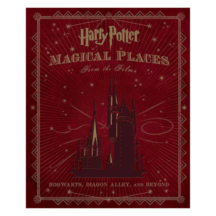 Harry Potter: Magical Places from the Films By Jody Revenson – Hogwarts, Diagon Alley & Beyond