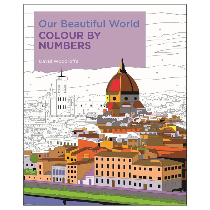 Our Beautiful World Colour by Numbers By David Woodroffe (Paperback)