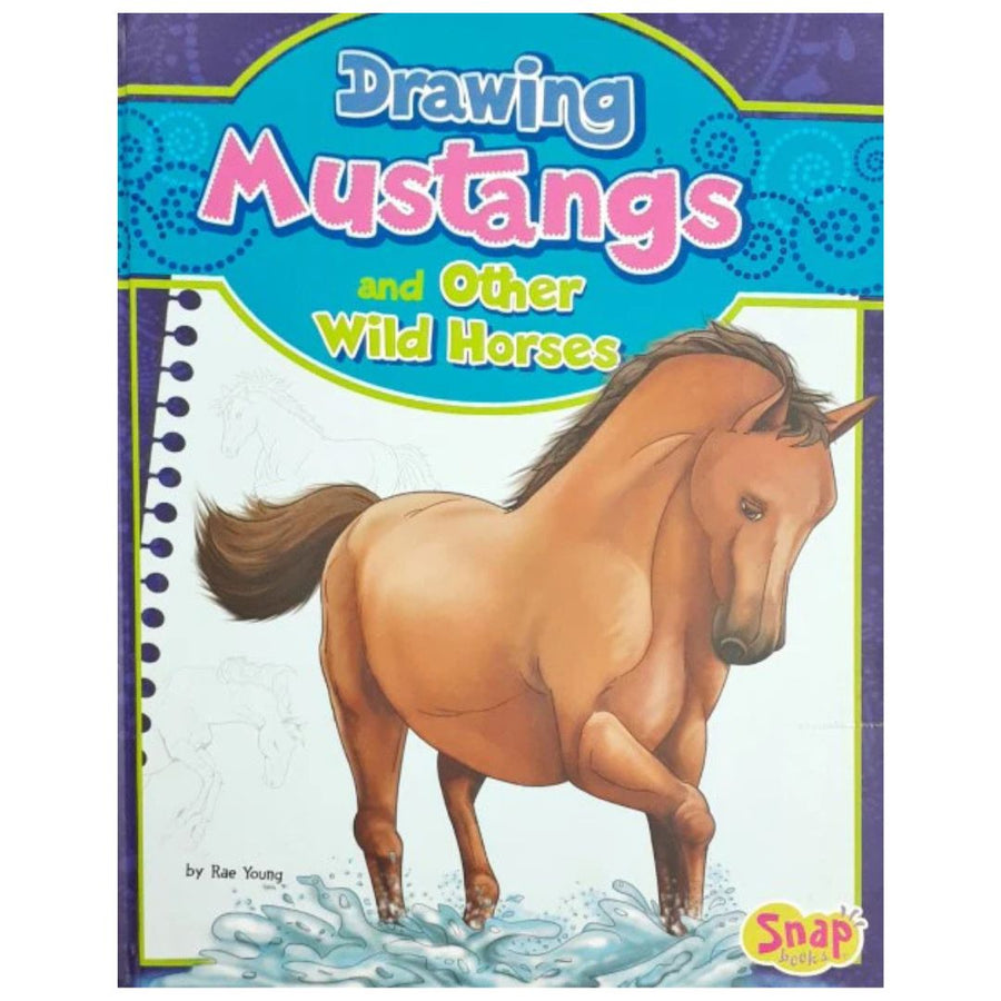Drawing Mustangs and Other Wild Horses by Rae Young