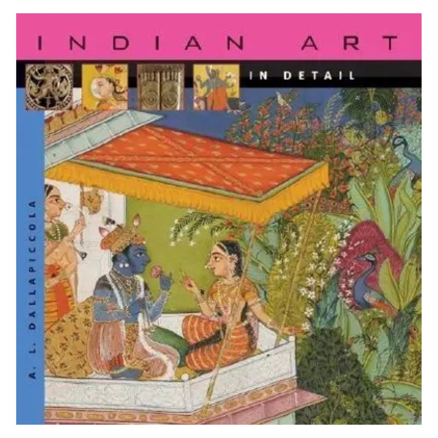Indian Art in Detail by A. L. Dallapiccola – A Visual Exploration of India’s Artistic Heritage