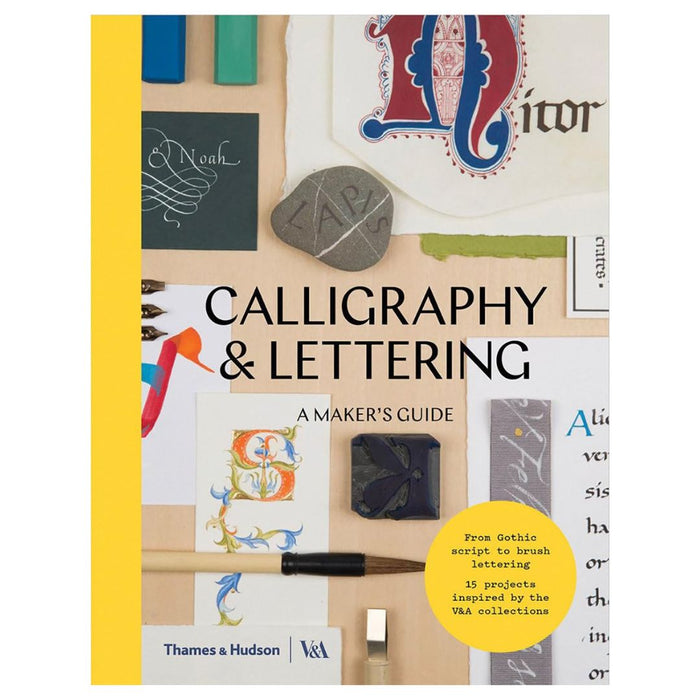 Calligraphy & Lettering: A Maker’s Guide