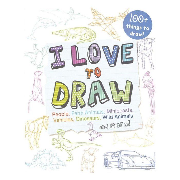 I Love to Draw – 100+ Fun Drawing Ideas for Kids