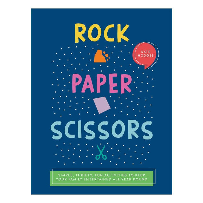 Rock Paper Scissors by Kate Hodges – Fun & Creative Family Activity Book
