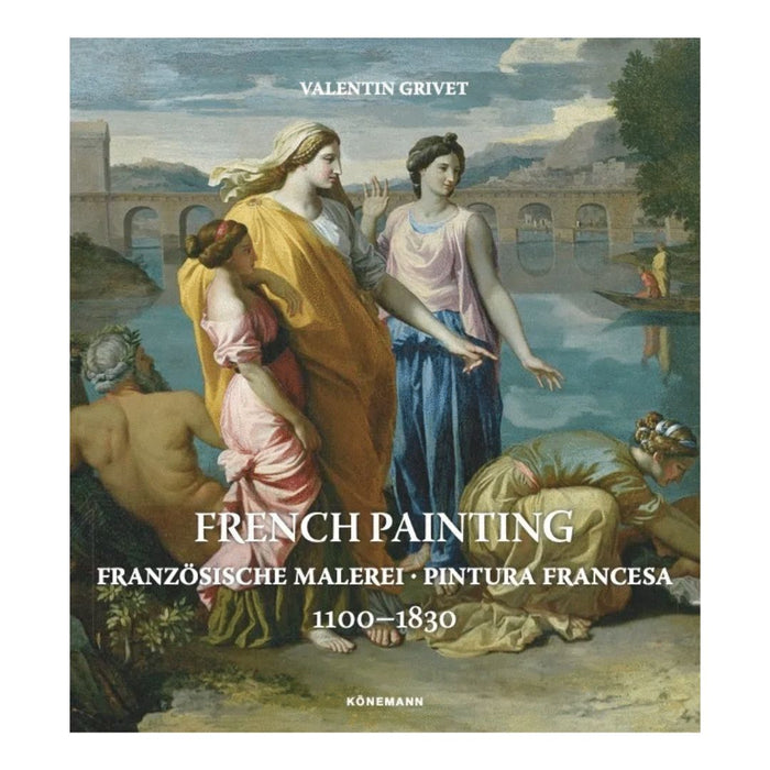 French Painting 1100–1830 – Valentin Grivet