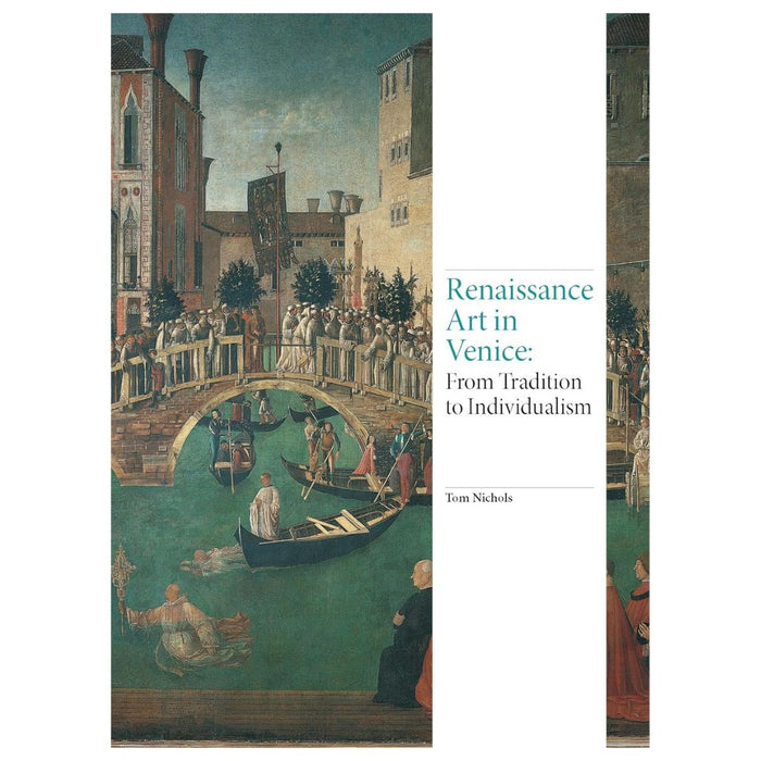 Renaissance Art in Venice - Tom Nichols