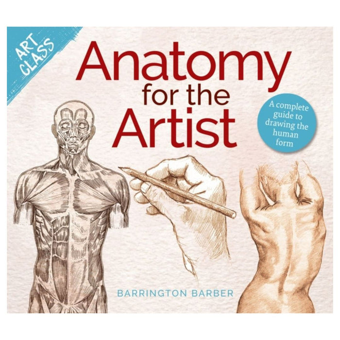 Anatomy for the Artist - Barrington Barber