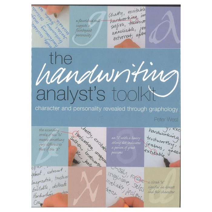 The Handwriting Analyst’s Toolkit- Peter West
