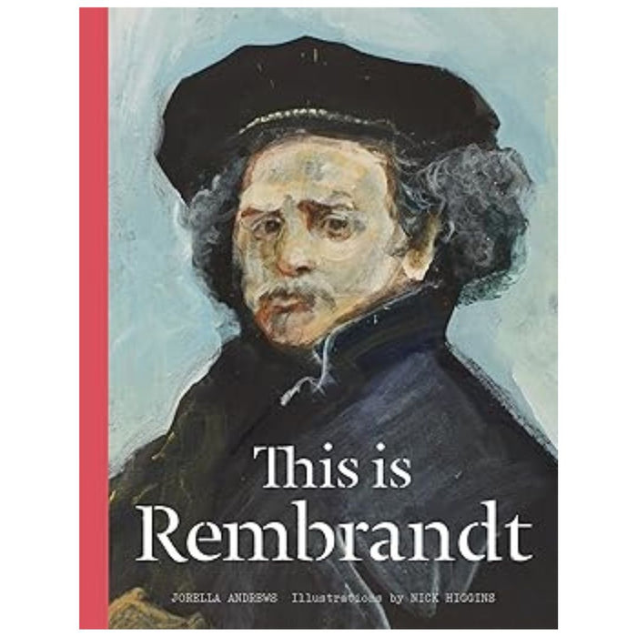 This Is Rembrandt by Jorella Andrews (Hardcover)