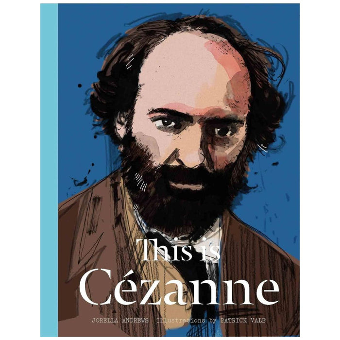 This Is Cezanne by Jorella Andrews (Hardcover)