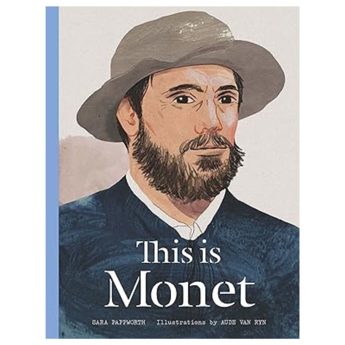 This Is Monet by Sara Pappworth (Hardcover)