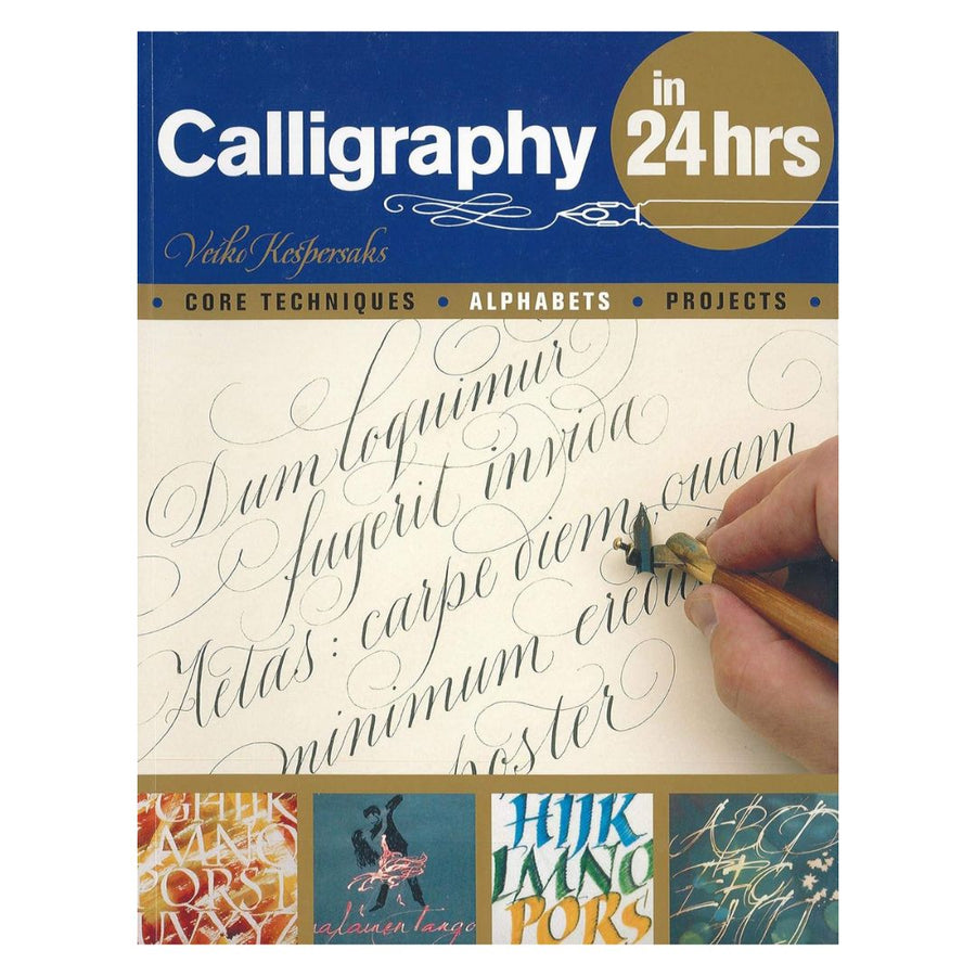 Calligraphy in 24 Hours (Paperback) by Veiko Kespersaks