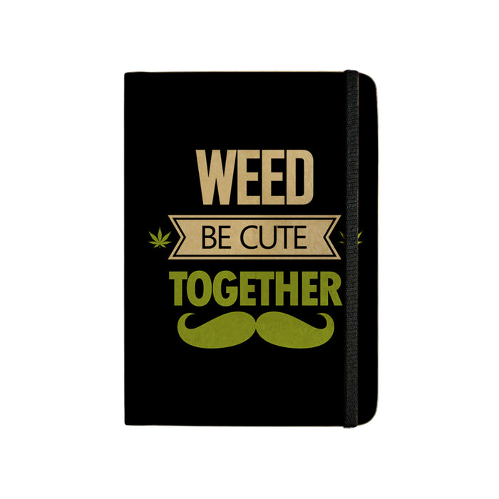 Mooch Handmade Diary “Weed Be Cute Together” – A5